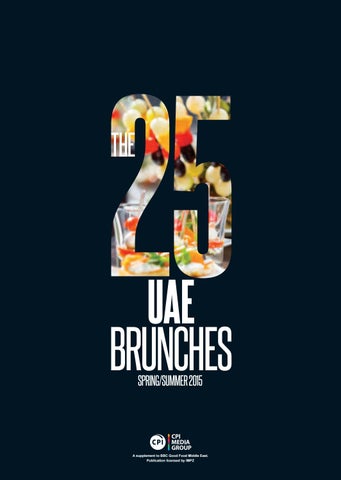 The 25 UAE Brunches Guide – Spring/Summer 2015